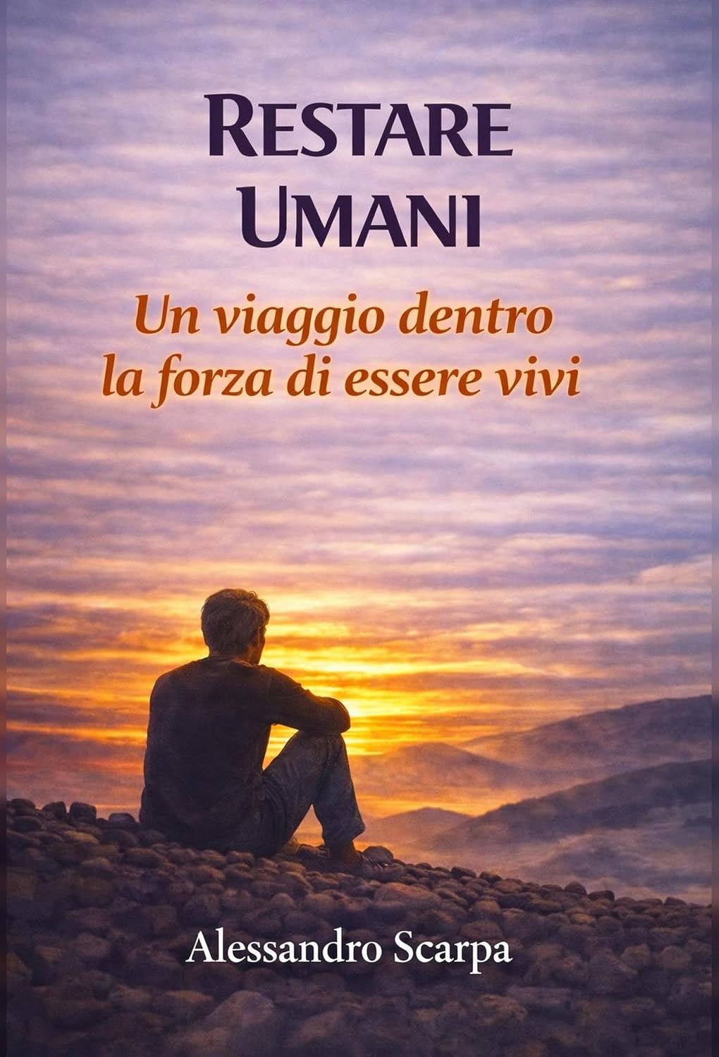 capítulo por capítulo baixar Restare Umani - Volume I: Un viaggio nella fragilità, nella resilienza e nel coraggio di restare vivi (Italian Edition)