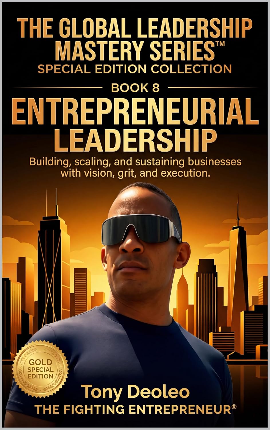 ENTREPRENEURIAL LEADERSHIP: Building, Scaling, and Sustaining Businesses with Vision, Grit, and Execution (The Global Leadership Master Series — 25 Books... and Influence Book 6) (English Edition) baixar o livro de graça
