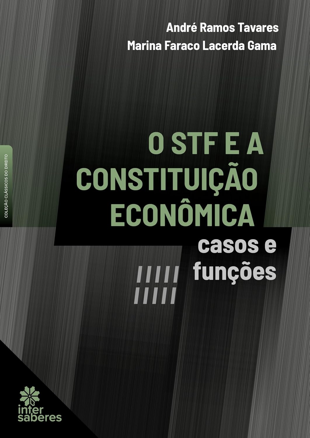 O STF e a constituição econômica:: Casos e funções