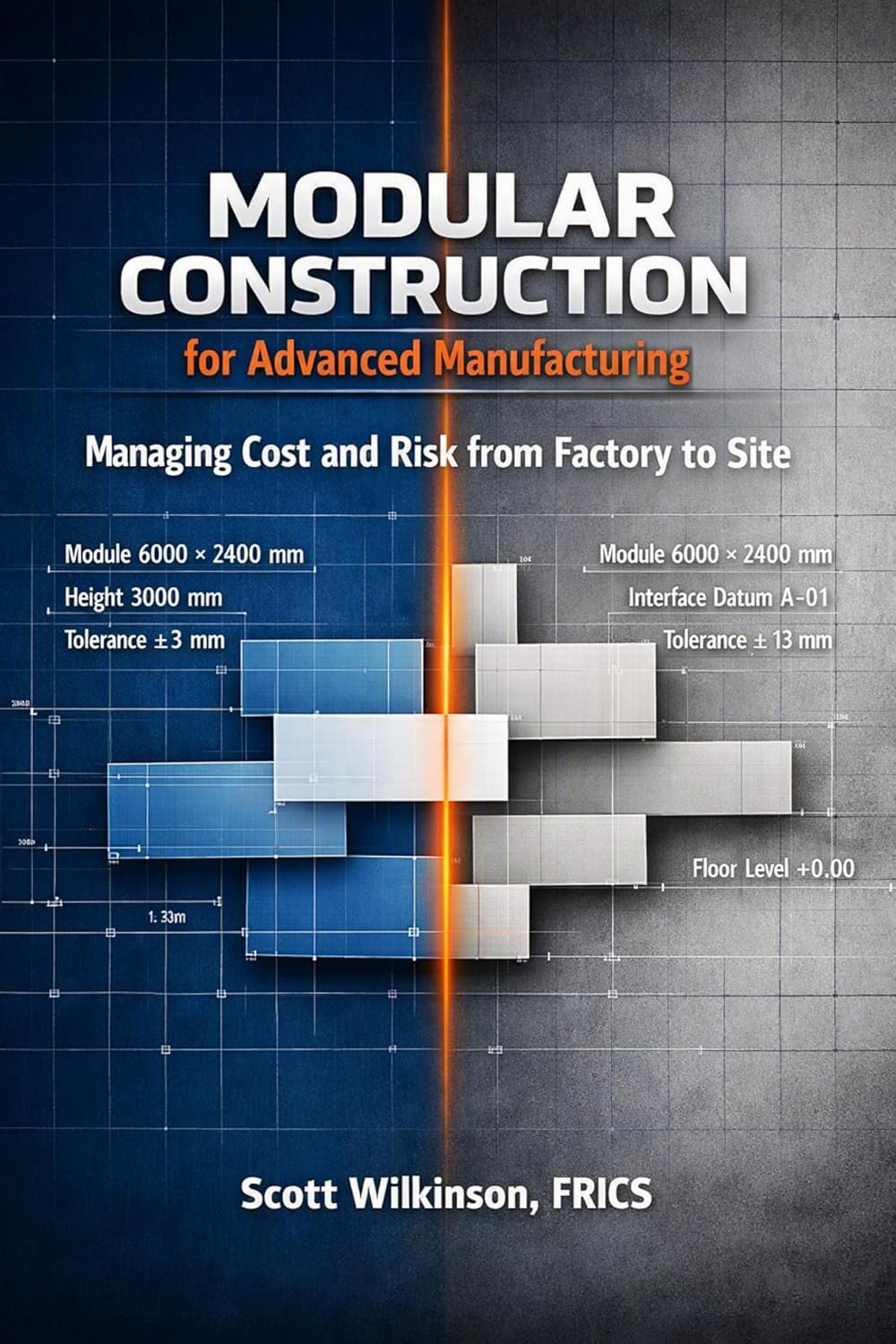 Modular Construction for Advanced Manufacturing: Managing Cost and Risk from Factory to Site (The Modern Infrastructure Cost Management Series Book 2) (English Edition) baixar o livro de graça