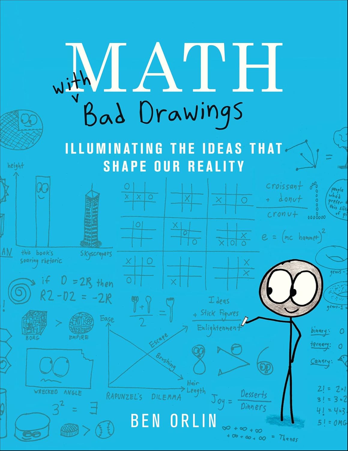 Math with Bad Drawings: Illuminating the Ideas That Shape Our Reality (English Edition) baixar livro de graça