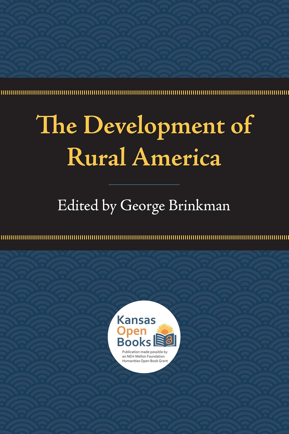 ler totalmente The Development of Rural America (English Edition)