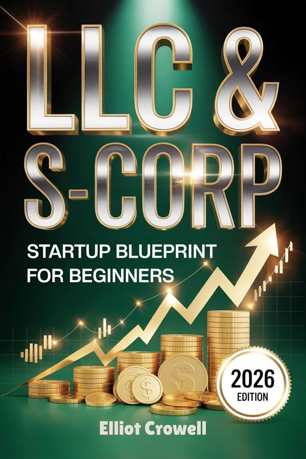 ler totalmente LLC & S-CORP STARTUP BLUEPRINT FOR BEGINNERS: A Proven System for Choosing the Right Structure, Reducing Taxes Legally, and Building a Profitable Business... Questions And Answers (English Edition)