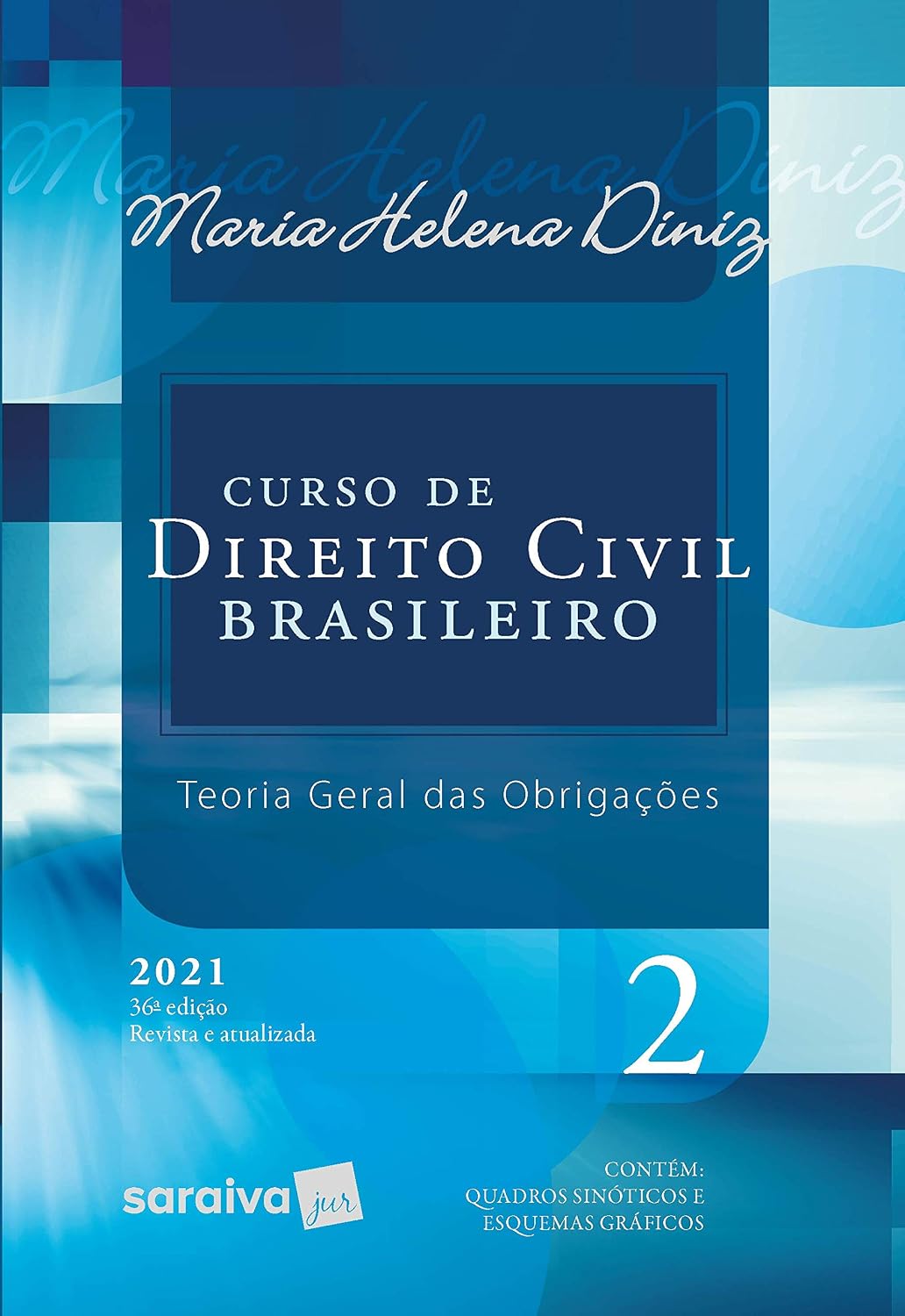 Curso De Direito Civil Brasileiro - Vol. 2 -36ª Edição 2021: Volume 2