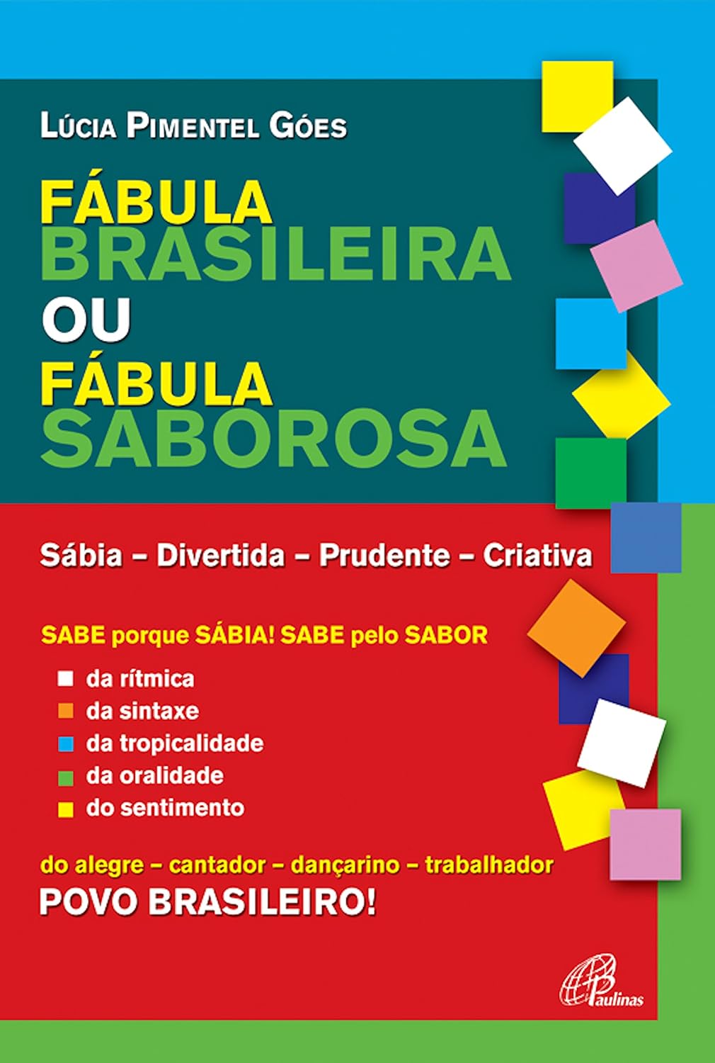 A fábula brasileira ou fábula saborosa: Fábula brasileira ou fábula saborosa (A): Este ensaio originou-se de pesquisa iniciada em 1987, sobre o zoomorfismo. baixar livro de graça