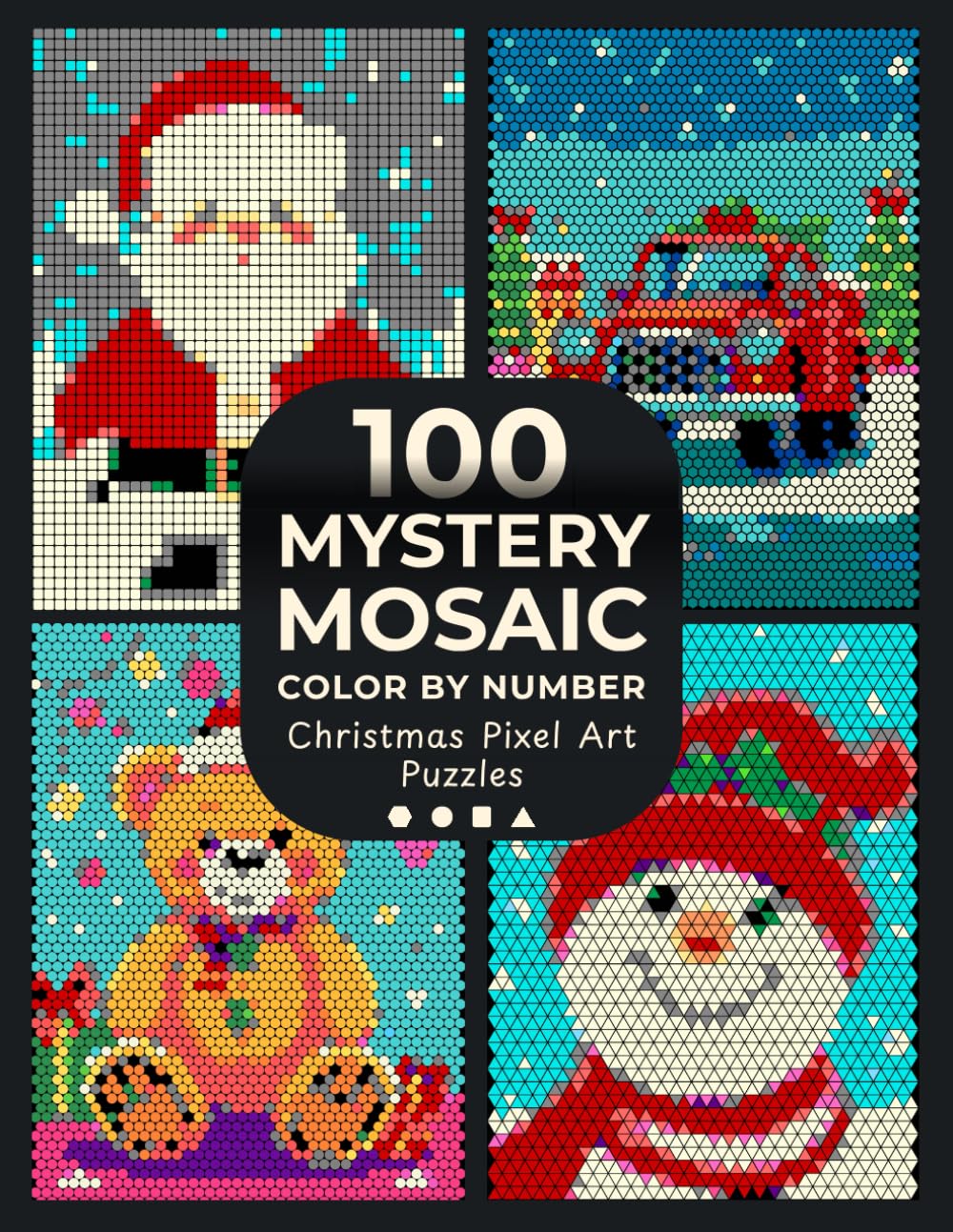 capítulo por capítulo baixar 100 Mystery Mosaic Color by Number: Christmas Pixel Art Puzzles: Reveal Hidden Christmas Patterns – Santa, Festive Trees, Snowflakes & Winter Scenes... for Adults & Teens (Pixel Art Coloring Quest)