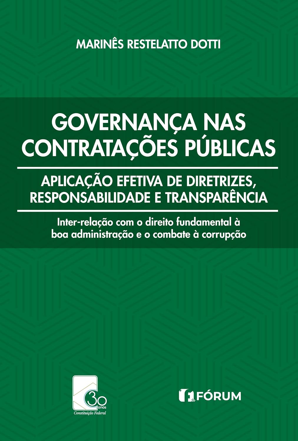 Governança nas contratações públicas: aplicação efetiva de diretrizes, responsabilidade e transparência baixar o livro de graça