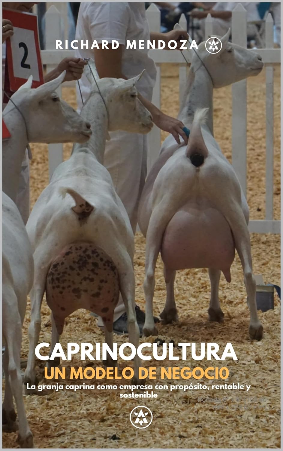 Caprinocultura: Un Modelo de Negocio: La granja caprina como empresa con propósito, rentable y sostenible (Spanish Edition) baixar o livro de graça