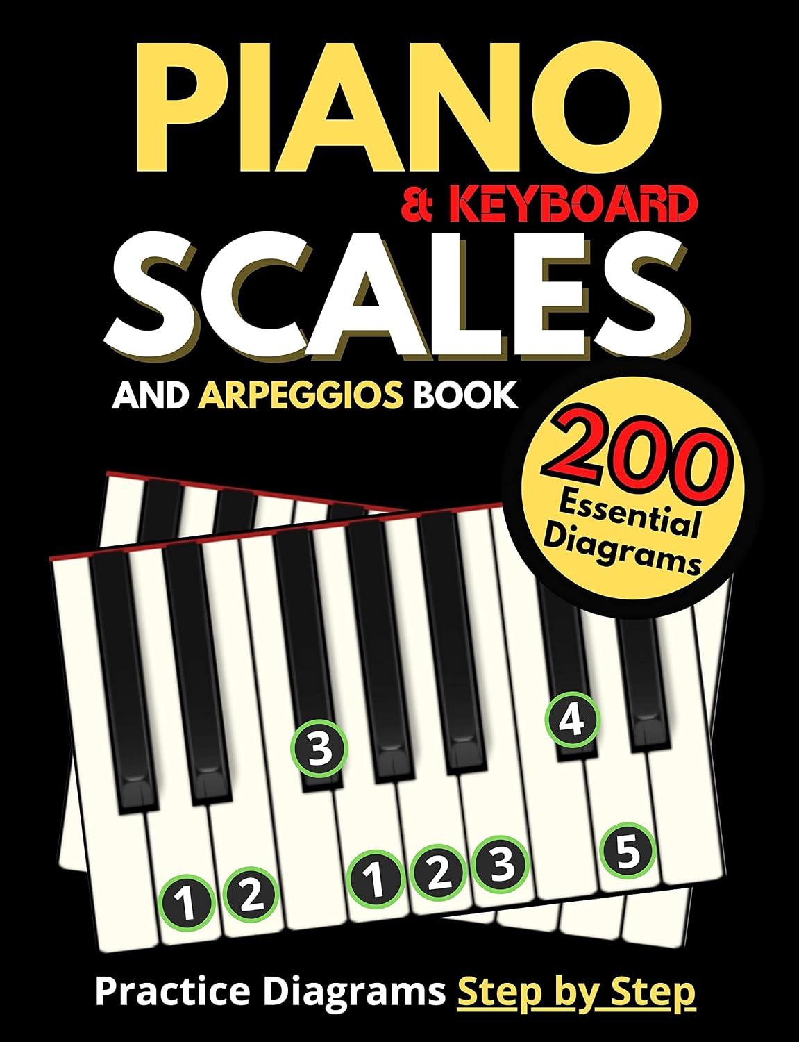 capítulo por capítulo baixar Piano & Keyboard Scales and Arpeggios Book, Practice Diagrams Step by Step: Fundamentals of Piano Practices, All the Major, Minor (Pentatonic, Blues and... Simple Music Theory (English Edition)