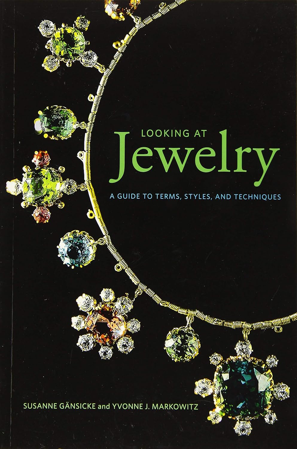 Looking at Jewelry: A Guide to Terms, Styles, and Techniques baixar livro de graça