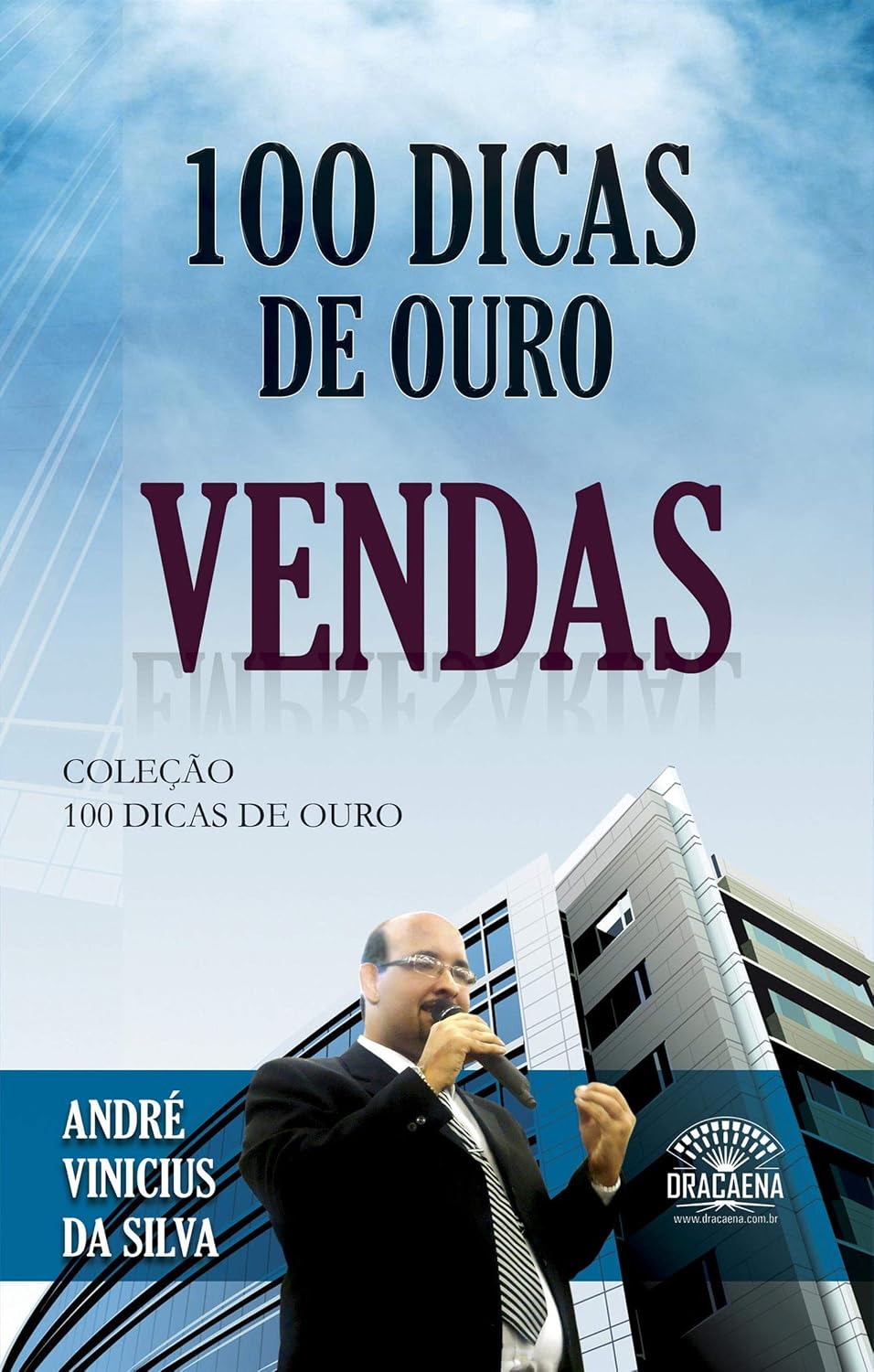 100 Dicas de Ouro - Vendas baixar o livro de graça
