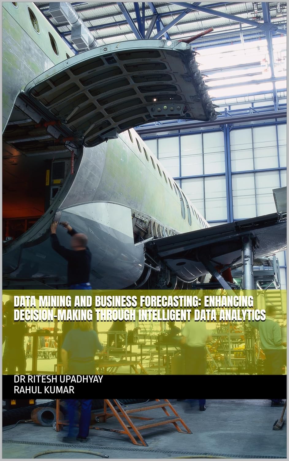 capítulo por capítulo baixar Data Mining and Business Forecasting: Enhancing Decision-Making through Intelligent Data Analytics (English Edition)