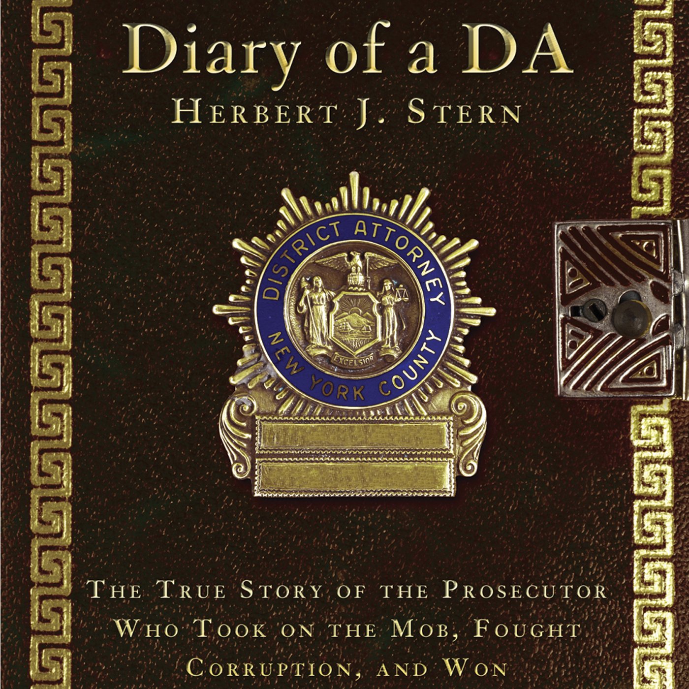 ler totalmente Diary of a DA: The True Story of the Prosecutor Who Took on the Mob, Fought Corruption, and Won