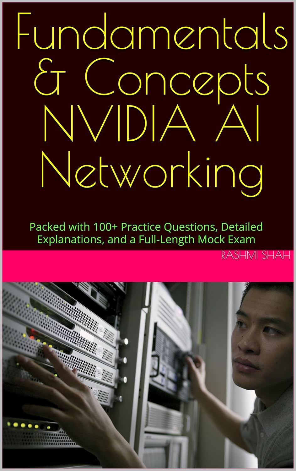 ler totalmente Fundamentals & Concepts NVIDIA AI Networking: Packed with 100+ Practice Questions, Detailed Explanations, and a Full-Length Mock Exam (English Edition)