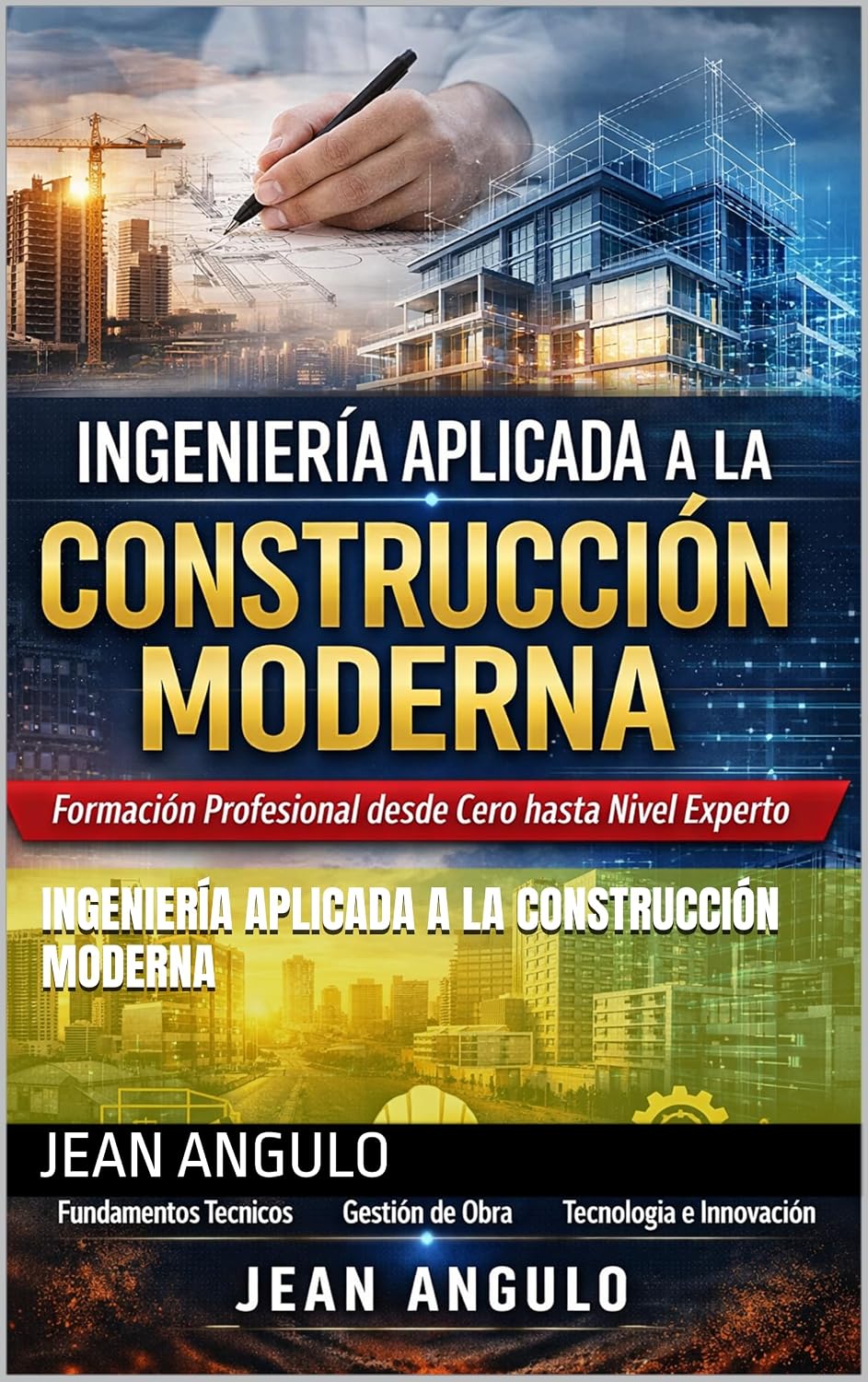 Ingeniería Aplicada a la Construcción Moderna (Spanish Edition) baixar o livro de graça