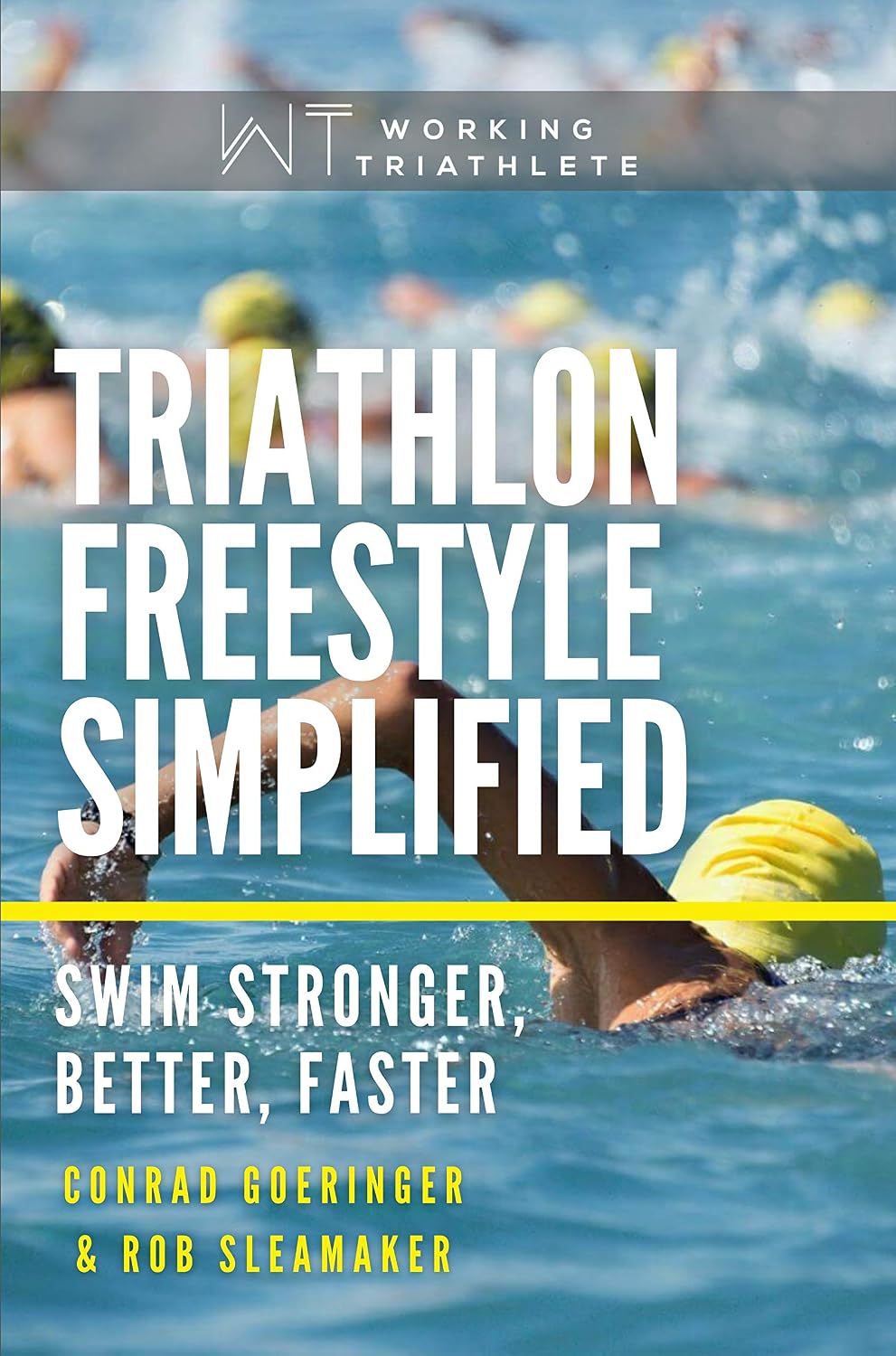 capítulo por capítulo baixar Triathlon Freestyle Simplified: Swim Stronger, Better, Faster (English Edition)