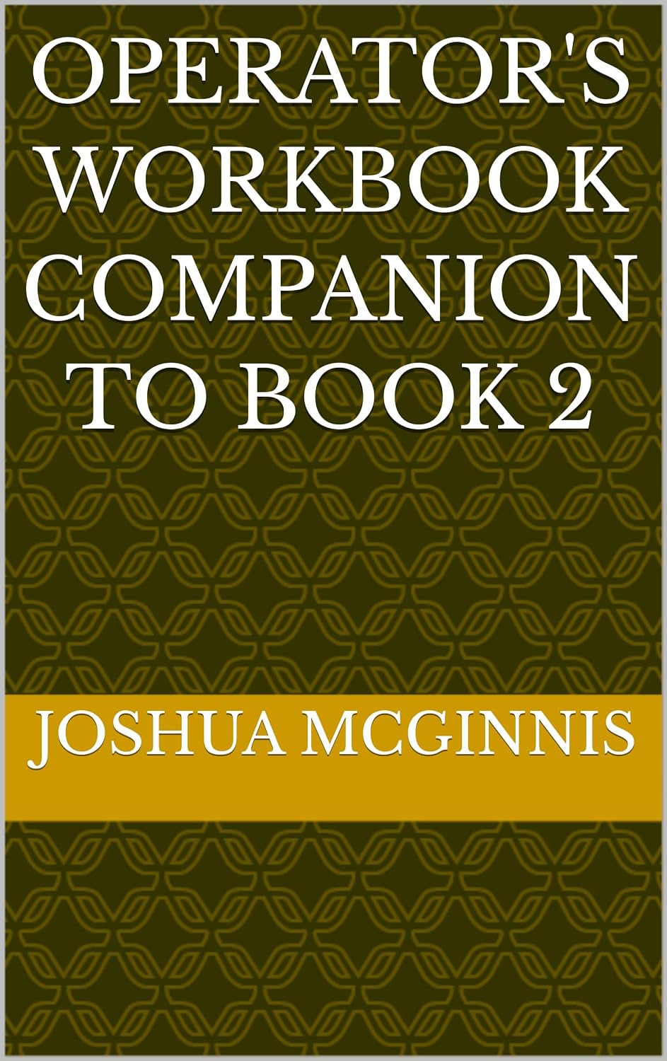 Operator's Workbook Companion to Book 2 (Operator's Mathbook Series) (English Edition) baixar o livro de graça