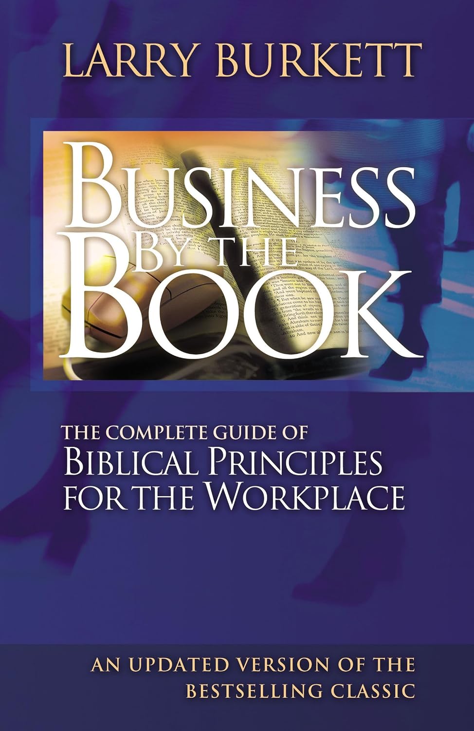 Business By The Book: Complete Guide of Biblical Principles for the Workplace (English Edition) baixar o livro de graça