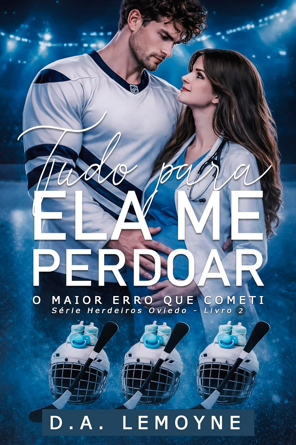 capítulo por capítulo baixar Tudo Para Ela Me Perdoar: O Maior Erro que Cometi (Série Herdeiros Oviedo Livro 2)
