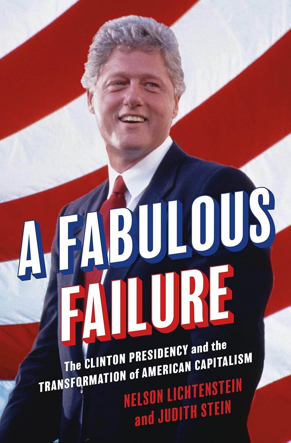 ler totalmente A Fabulous Failure: The Clinton Presidency and the Transformation of American Capitalism: 155