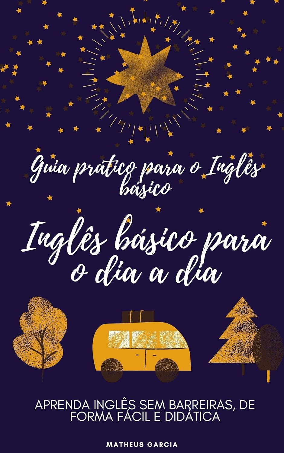 Guia Prático para Inglês Básico: Inglês básico para o dia a dia baixar livro de graça