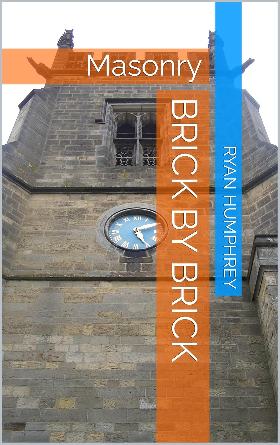 ler totalmente Masonry: Brick by Brick (English Edition)