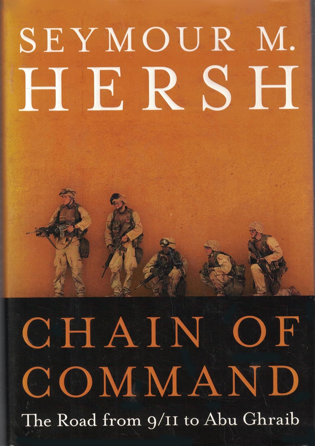 ler totalmente Chain of Command: The Road from 9/11 to Abu Ghraib