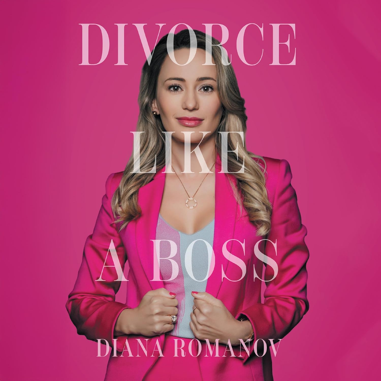 capítulo por capítulo baixar Divorce Like a Boss with Diana Romanovska: A Guide to Divorcing Like a Boss While Preserving Your Sanity