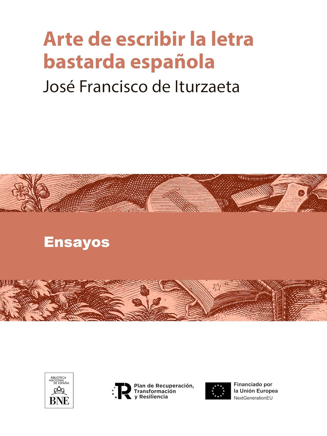 capítulo por capítulo baixar Arte de escribir la letra bastarda española (Colección Biblioteca Nacional de España) (Spanish Edition)