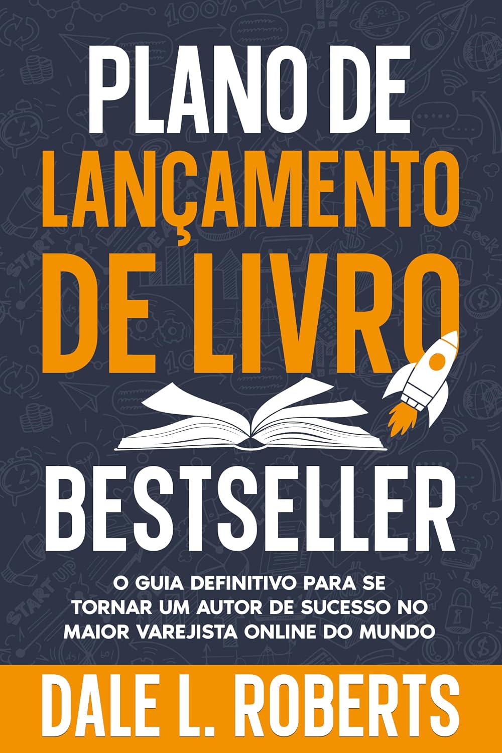 capítulo por capítulo baixar Plano de lançamento de best-seller (Autopublicação com Dale Livro 7)
