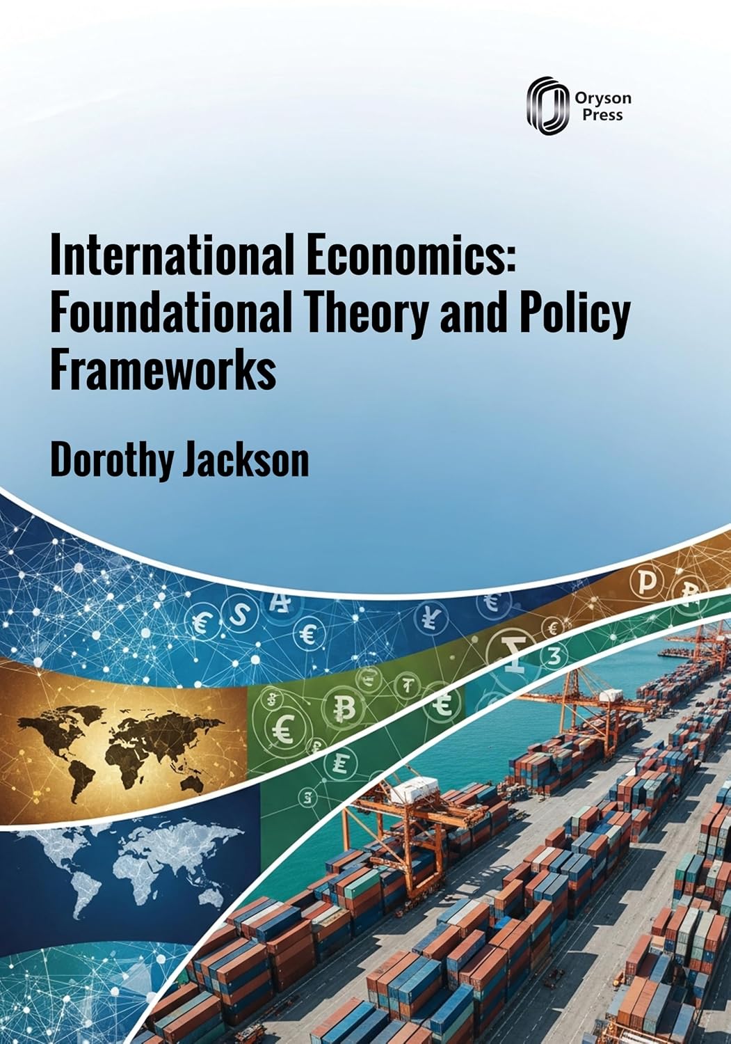International Economics: Foundational Theory and Policy Frameworks baixar livro de graça