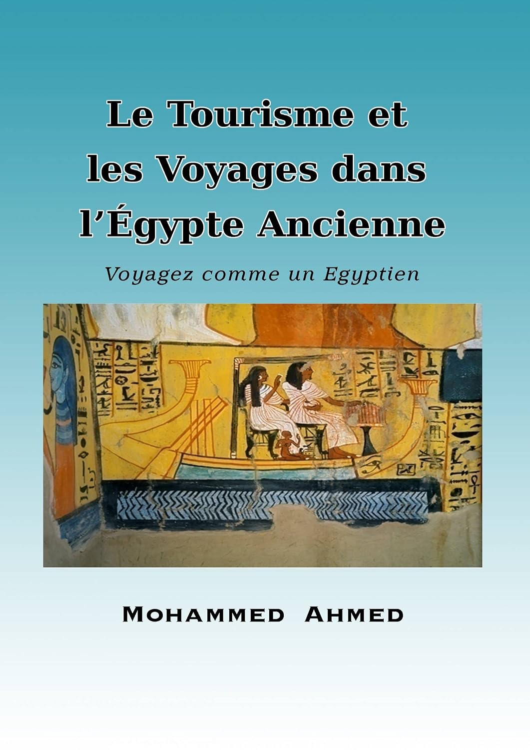 capítulo por capítulo baixar Le Tourisme et les Voyages dans l'Égypte Ancienne (French Edition)