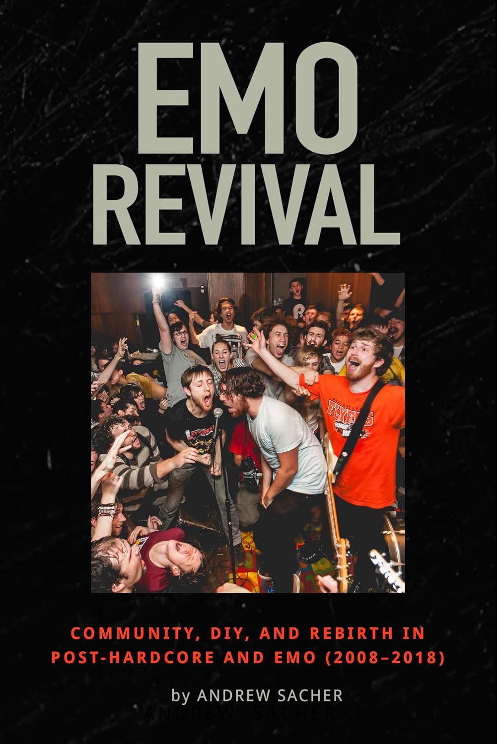 Emo Revival: Community, DIY, and Rebirth in Post-Hardcore and Emo (2008-2018) (English Edition) baixar o livro de graça