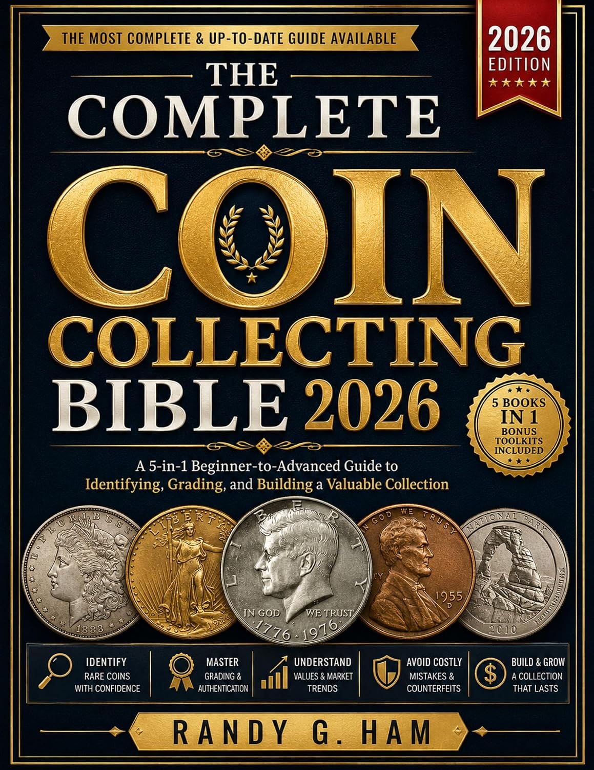 THE COMPLETE COIN COLLECTING BIBLE 2026: A 5-in-1 Beginner-to-Advanced Guide to Identifying, Grading, and Building a Valuable Collection (English Edition) baixar o livro de graça
