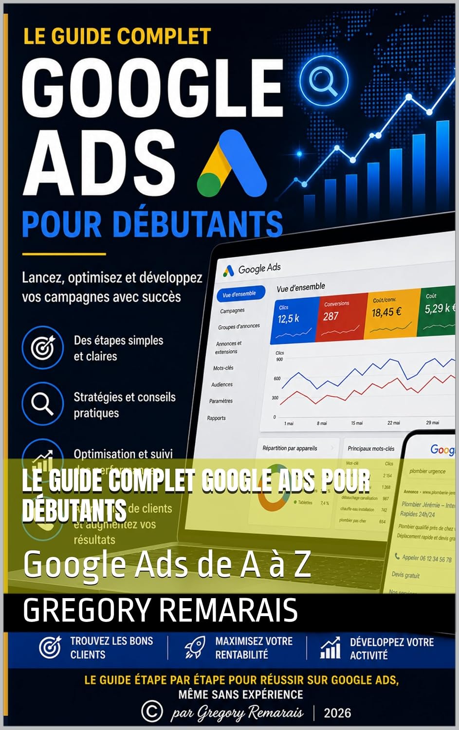 capítulo por capítulo baixar Le guide complet Google Ads pour débutants: Google Ads de A à Z (French Edition)