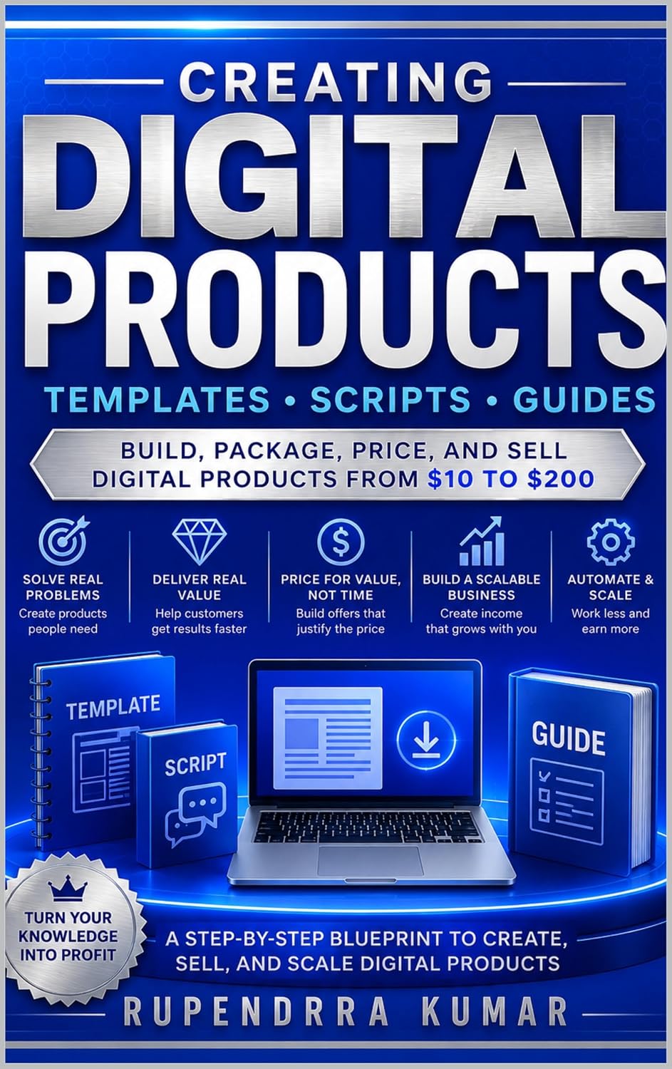 Creating Digital Products (Templates, Scripts, Guides) Build, Package, Price, and Sell Digital Products from $10 to $200 (English Edition) baixar livro de graça