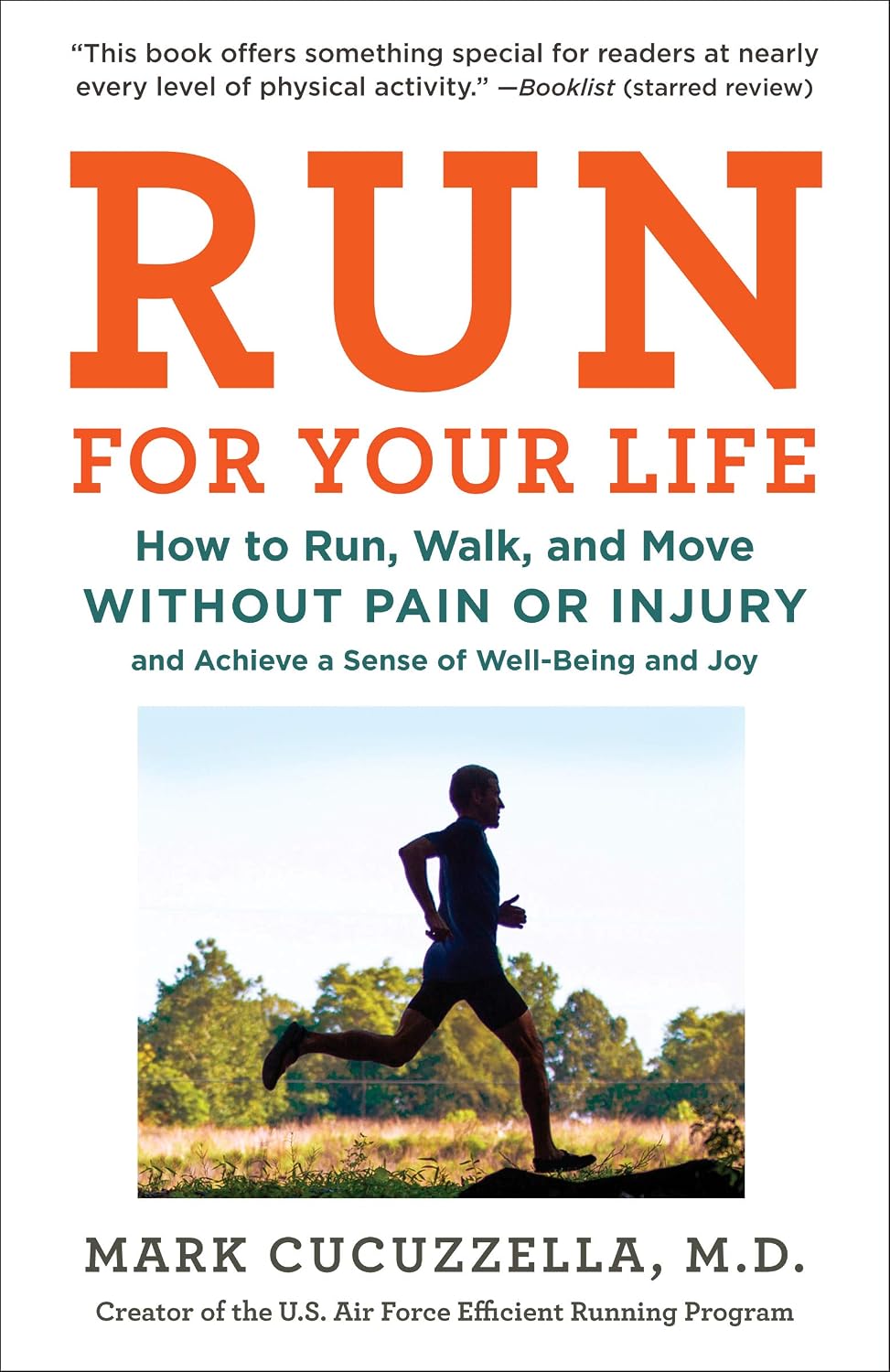 Run for Your Life: How to Run, Walk, and Move Without Pain or Injury and Achieve a Sense of Well-Being and Joy (English Edition) baixar livro de graça