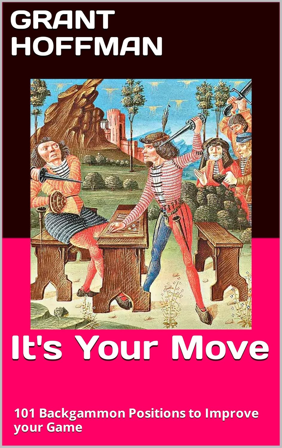 ler totalmente It's Your Move: 101 Backgammon Positions to Improve your Game (English Edition)