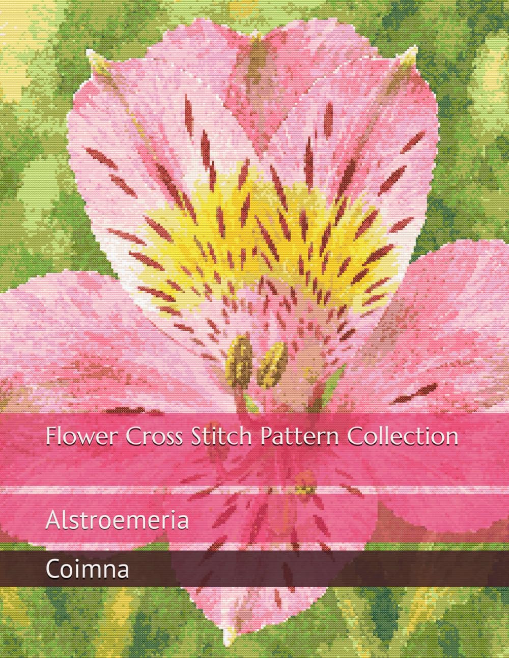 ler totalmente Flower Cross Stitch Pattern Collection: Alstroemeria