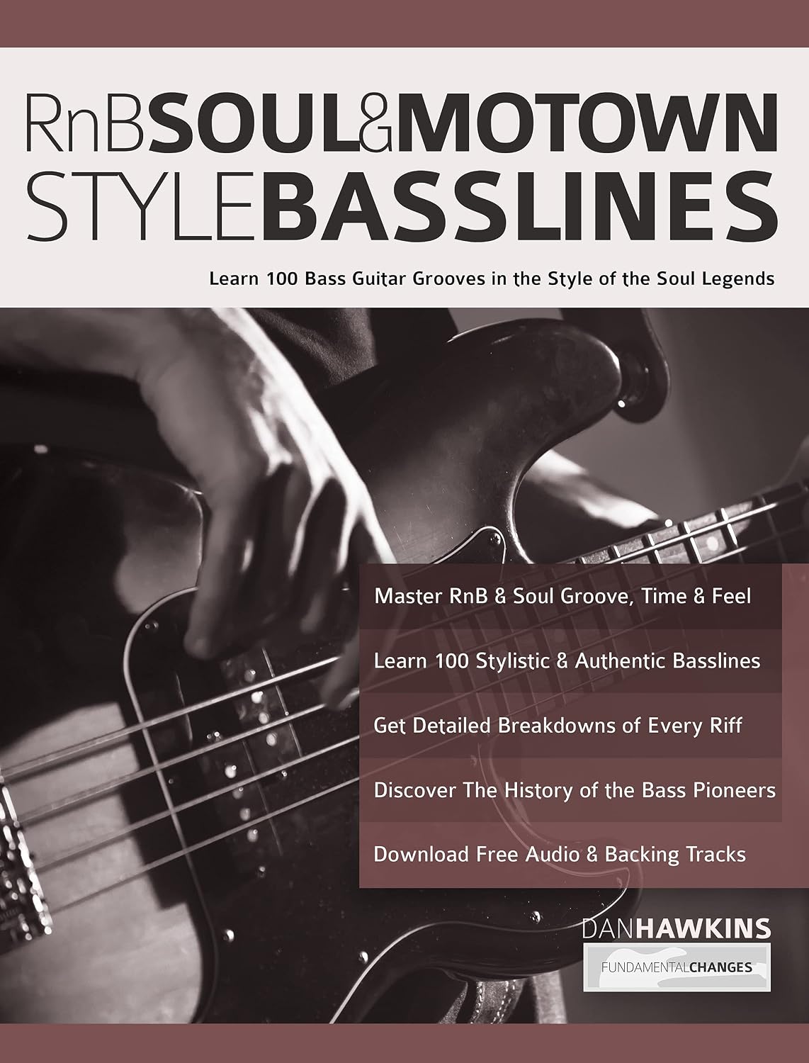 capítulo por capítulo baixar RnB, Soul & Motown Style Basslines: Learn 100 Bass Guitar Grooves in the Style of the Soul Legends (Learn how to play bass) (English Edition)
