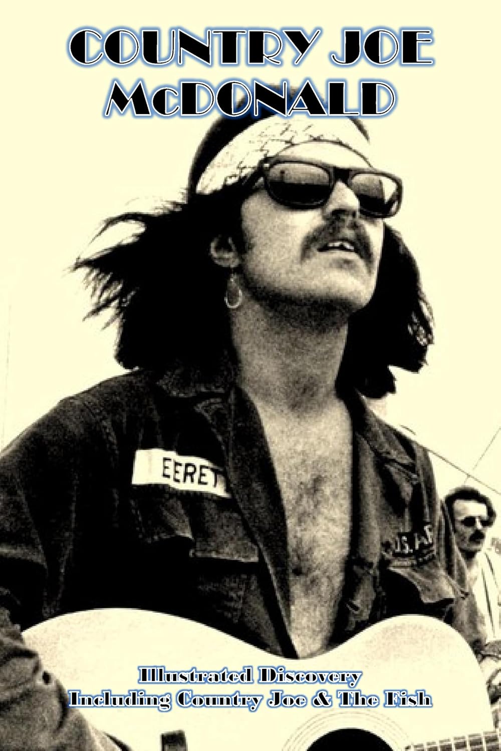 Country Joe McDonald: Illustrated Discography (English Edition)