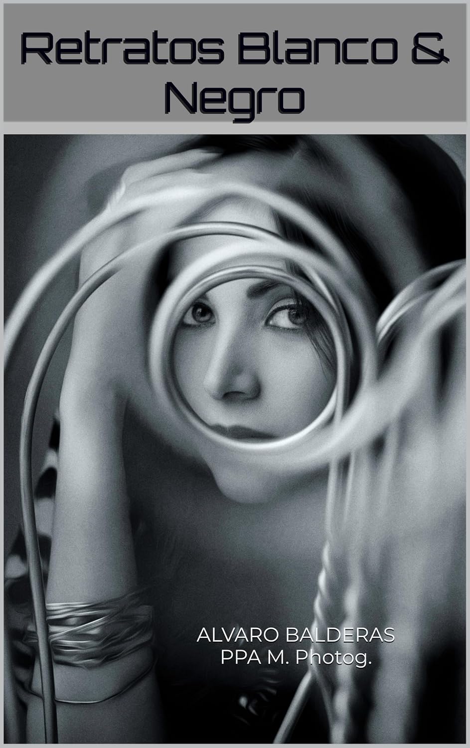ler totalmente Retratos Blanco y Negro de Alvaro Balderas: Retratos Blanco y Negro (Spanish Edition)