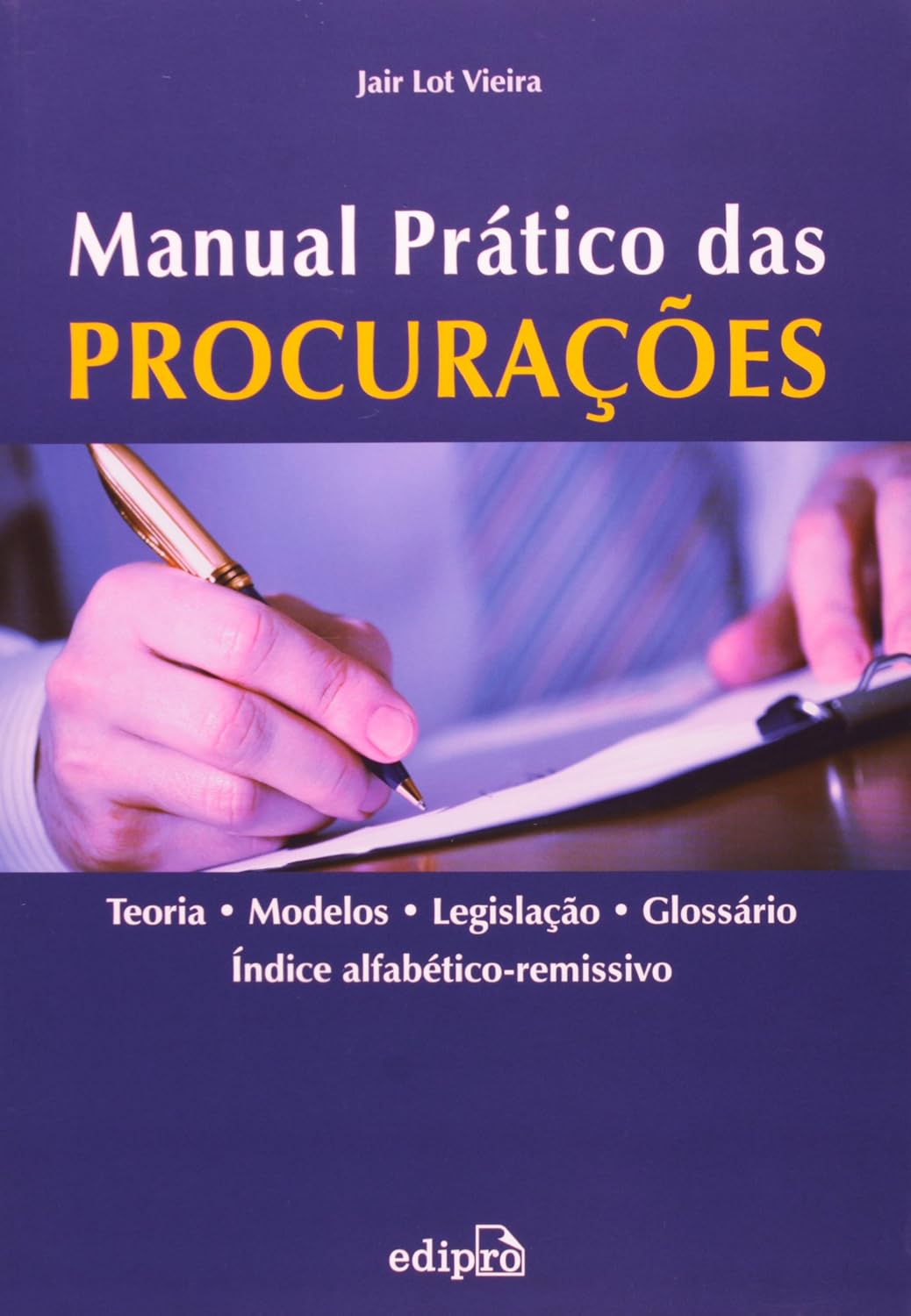 capítulo por capítulo baixar Manual prático das procurações: Teoria - Modelos - Legislação - Glossário - Índice Alfabético-remissivo