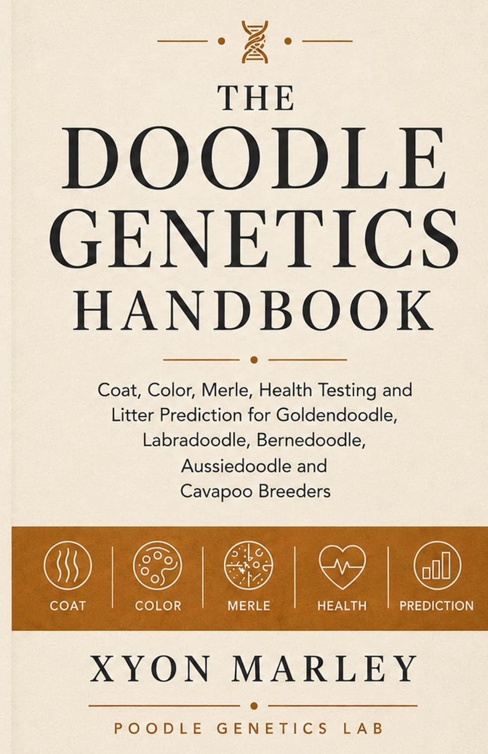 The Doodle Genetics Handbook: Coat, Color, Merle, Health Testing and Litter Prediction for Goldendoodle, Labradoodle, Bernedoodle, Aussiedoodle and Cavapoo Breeders (English Edition) baixar o livro de graça