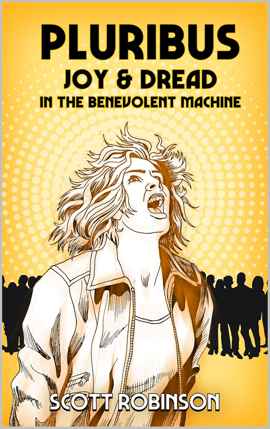 capítulo por capítulo baixar Pluribus: Joy & Dread in the Benevolent Machine (English Edition)