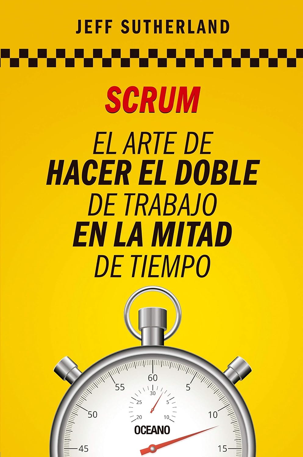 ler totalmente Scrum: El arte de hacer el doble de trabajo en la mitad de tiempo (Alta Definición) (Spanish Edition)