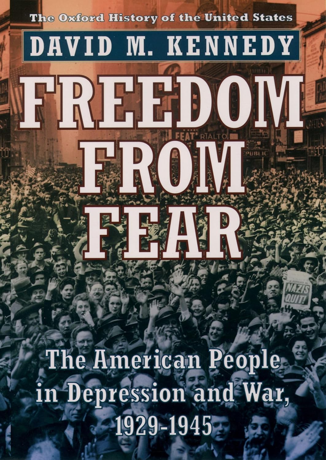 Freedom from Fear: The American People in Depression and War, 1929-1945: Vol. 9 baixar livro de graça