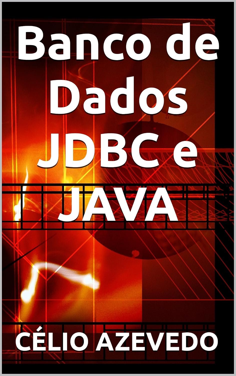 Banco de Dados JDBC e JAVA baixar livro de graça