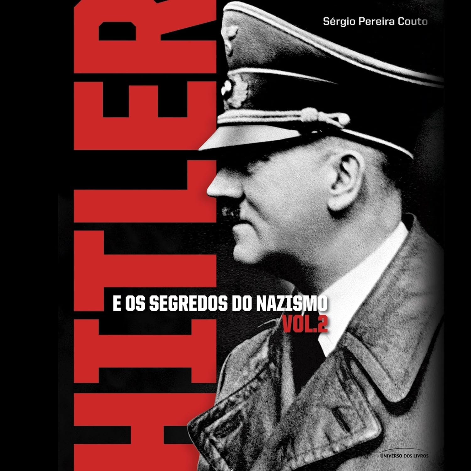 Hitler E Os Segredos Do Nazismo - Volume 2 2