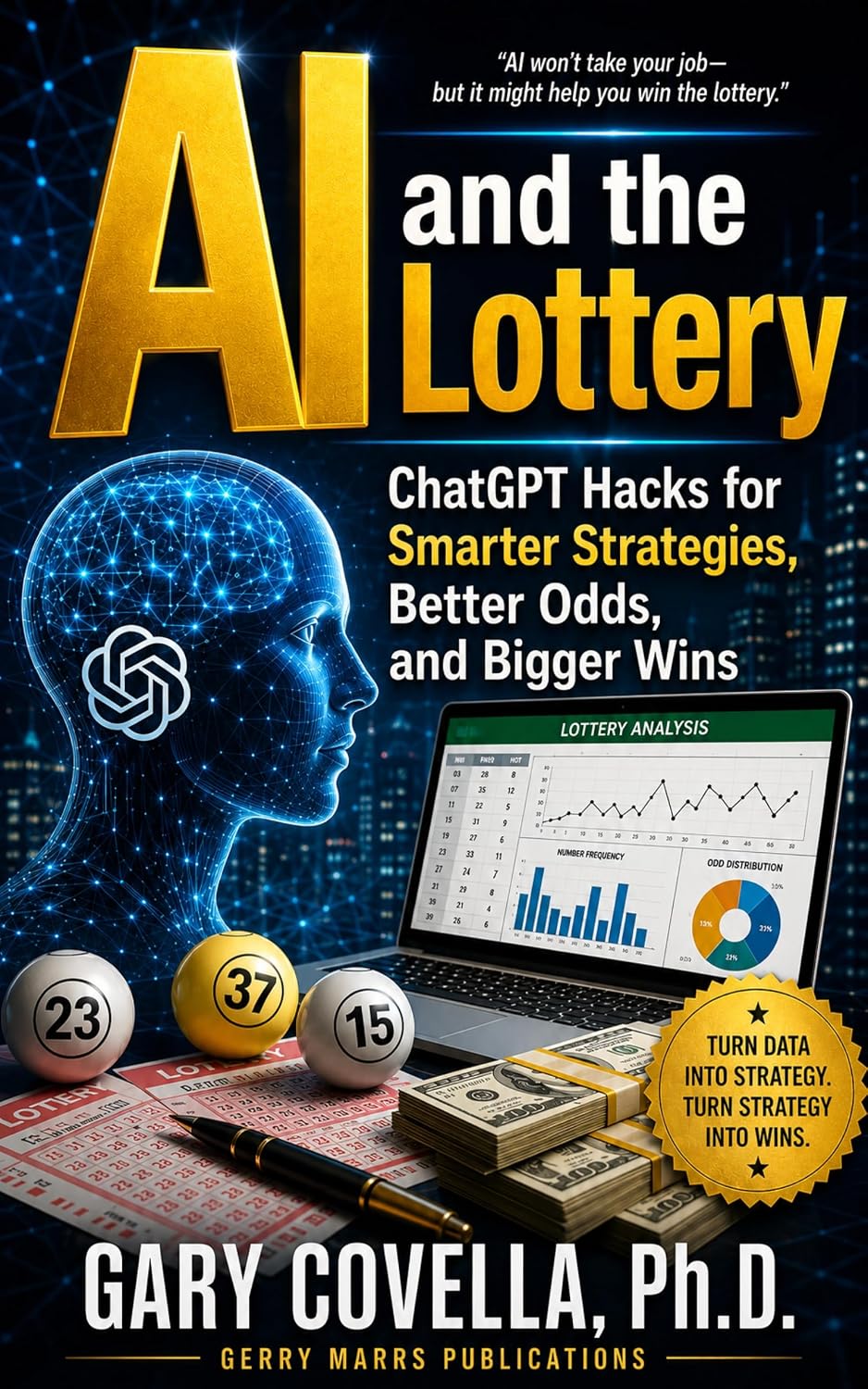 ler totalmente AI and the Lottery: ChatGPT Hacks for Smarter Lottery Strategies (English Edition)